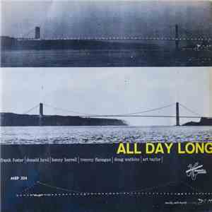 Frank Foster, Donald Byrd, Kenny Burrell, Tommy Flanagan, Doug Watkins, Art Taylor - All Day Long
