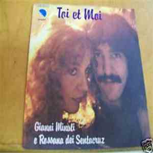 Gianni Minuti E Rossana Dei Sentacruz - Toi Et Moi