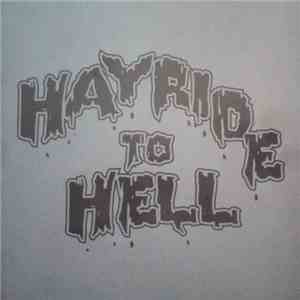 Hayride To Hell - ... And Back