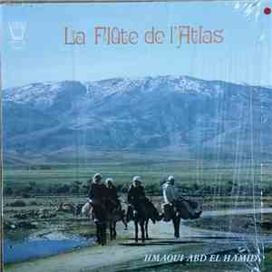 Hmaoui Abd El Hamid - La Flûte De L'Atlas