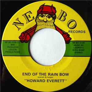 "Howard Everett" - End Of The Rain Bow / Get Your Self To Gether