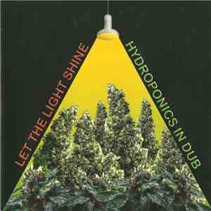 Hydroponics - Let The Light Shine