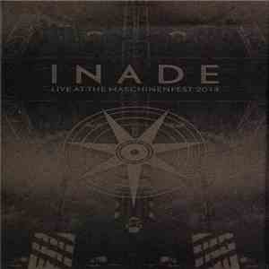 Inade - Live At The Maschinenfest 2014