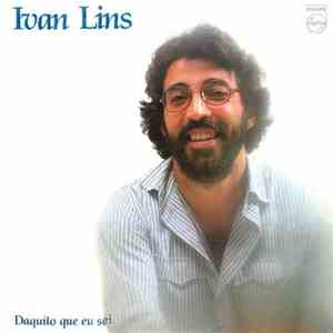 Ivan Lins - Daquilo Que Eu Sei