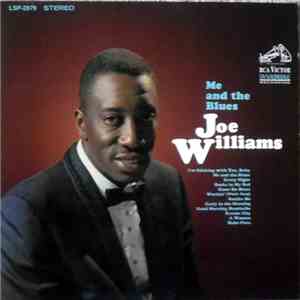Joe Williams - Me And The Blues