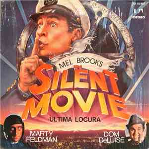 John Morris - Silent Movie (Original Motion Picture Score) / Ultima Locura