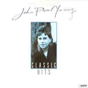 John Paul Young - Classic Hits