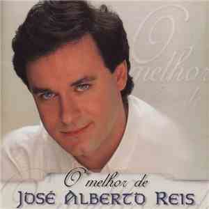 José Alberto Reis - O Melhor De