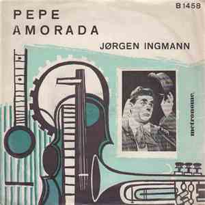 Jørgen Ingmann - Pepe / Amorada
