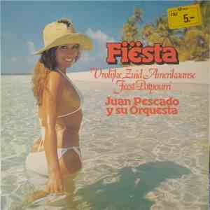Juan Pescado Y Su Orquesta - Fiësta