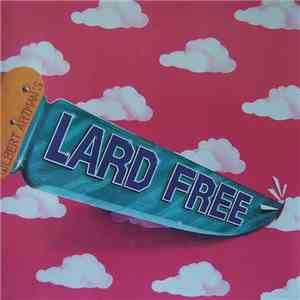Lard Free - Gilbert Artman's Lard Free