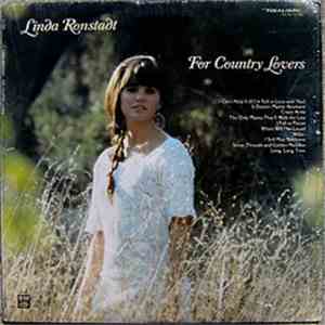 Linda Ronstadt - For Country Lovers