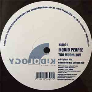 Liquid People - Too Much Love