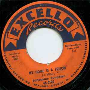 Lonesome Sundown - My Home Is A Prison / Lonesome Whistler