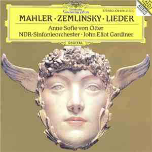 Mahler · Zemlinsky - Anne Sofie von Otter, NDR-Sinfonieorchester · John Eliot Gardiner - Lieder