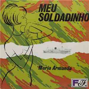 Maria Armanda - Meu Soldadinho