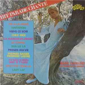 Mario Cavallero, Son Orchestre Et Ses Chanteurs - Hit Parade Chante - Pop Hits - Vol. 13
