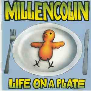 Millencolin - Life On A Plate