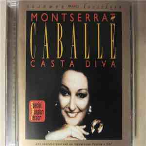 Montserrat Caballé - Casta Diva