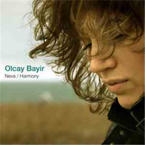 Olcay Bayir - Neva / Harmony