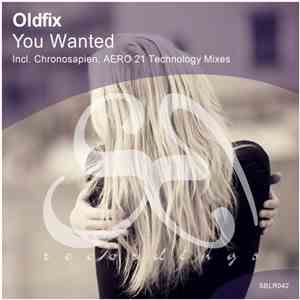 Oldfix - You Wanted