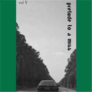 Phantasmagoria  - Prelude To A Miss Volume V