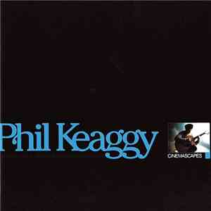 Phil Keaggy - Cinemascapes