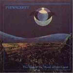 Pyewackett - The Man In The Moon Drinks Claret
