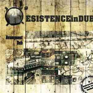 R.esistence In Dub - Avampuest Dub (deluxe edition)
