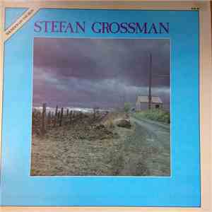 Stefan Grossman - Thunder On The Run