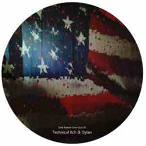 Technical Itch & Dylan - One Nation Over God EP
