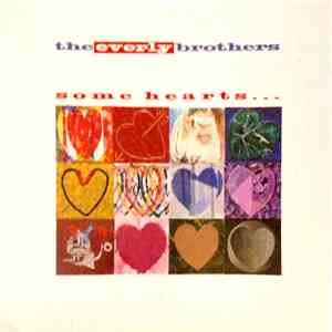 The Everly Brothers - Some Hearts...