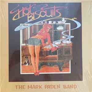 The Mark Paden Band - Hot Biscuits