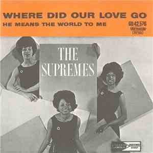 The Supremes - Where Did Our Love Go?