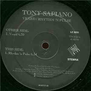 Tony Sapiano - Vexed / Rhythm 'N Pulse