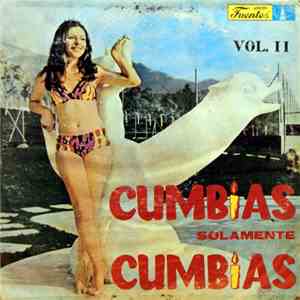Various - Cumbias Solamente Cumbias Vol. II