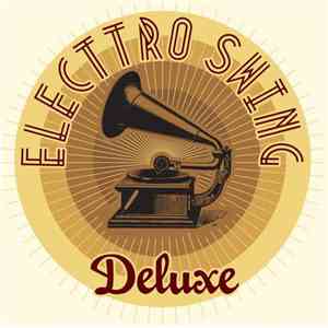 Various - Electro Swing Deluxe