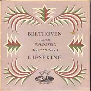 Walter Gieseking / Beethoven - "Waldstein" And "Appassionata" Sonatas