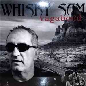 Whisky Sam - Vagabond