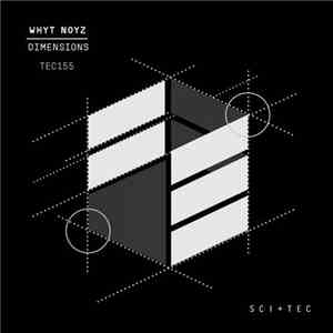 Whyt Noyz - Dimensions