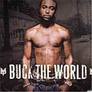 Young Buck - Buck The World