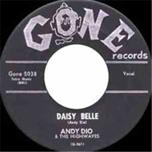 Andy Dio & The Highwaves - Daisy Belle / Hey! Little Bluebird