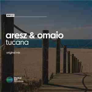 Aresz  & OMAIO - Tucana