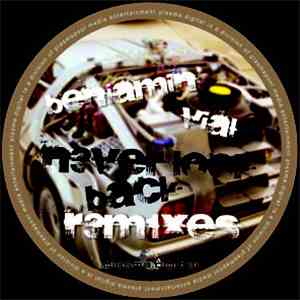 Benjamin Vial - Never Look Back (Remixes)
