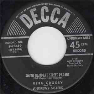 Bing Crosby And The Andrews Sisters - South Rampart Street Parade / Cool Water