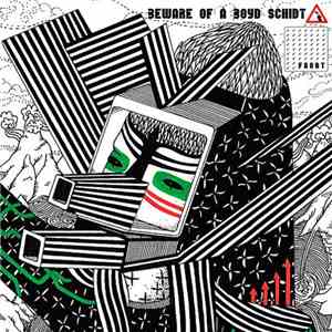 Boyd Schidt - Beware Of A Boyd Schidt EP