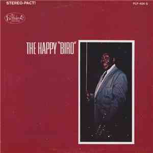 Charlie Parker - The Happy "Bird"