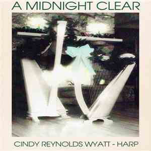 Cindy Reynolds Wyatt - A Midnight Clear