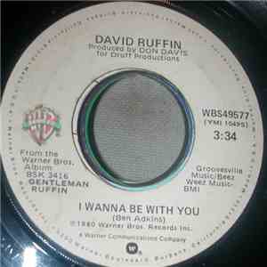 David Ruffin - I Wanna Be With You