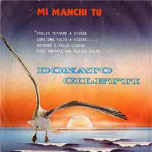Donato Ciletti - Mi Manchi Tu